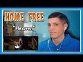 Home Free Reaction | "Heaven" Kane Brown Cover