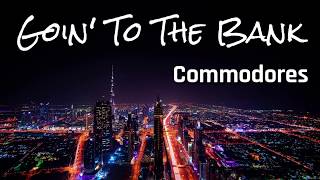 Watch Commodores Goin To The Bank video