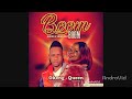 Boom Boom By Queen Ablish ft okeng Born town 2022 New Jam