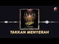 Seventeen - Takkan Menyerah (Official Audio)