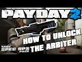 PAYDAY 2 - How To Unlock THE ARBITER - Key and Case Locations Guide/Tutorial