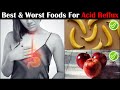 Acid Reflux Diet - Best & Worst Foods For Acid Reflux |GERD/GORD Diet