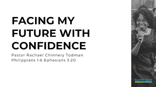 Facing My Future With Confidence // Hopes Way Sermon // Ephesians 3:20