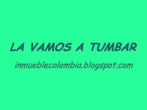 VAMOS TUMBAR vamos tumbar: