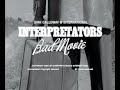 Interpretators, Own Control, Bad Movie