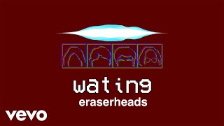 Watch Eraserheads Wating video