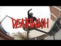 Deathwish Skateboards - Neen Williams - Real Street - Raw Clips & B-Sides