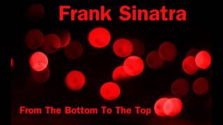 Watch Frank Sinatra From The Bottom To The Top video