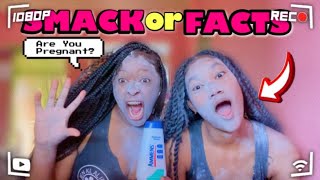 Smack Or Facts Challenge *SHE’S PREGNANT*🤰🏽😱