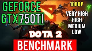Gtx 750Ti 2Gb Dota 2 - I3 3220 - 1080P 2017