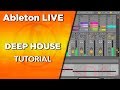 Tutorial Deep House Ableton LIVE 2017