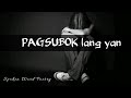 Pagsubok lang yan | Spoken Word Poetry •Tagalog Spoken Poetry (ni: @angel.spokenwordpoetry