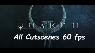 Quake 2 Все Кантсцены В 60 Fps
