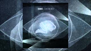 Watch Hands Give Me Rest video