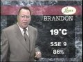 CKX TV Brandon - Ron Thompson (1999)