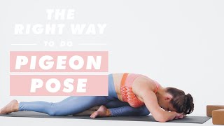 How To Do Pigeon Pose | The Right Way | Well+Good