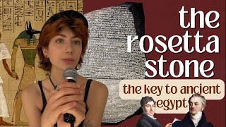 Deciphering Hieroglyphs, The Rosetta Stone