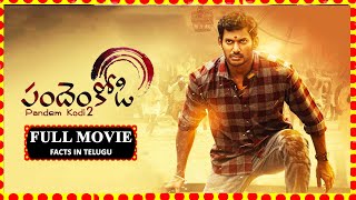 Pandem Kodi 2 Facts Telugu Movie This Is Not Full Movie