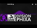 [Dubstep] - Division - Ephixa [Monstercat Release]