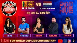 Sri Lanka Vs Netherlands LIVE Commentary Australia සිට #slcricket #srilankacricket #t20worldcup
