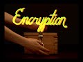 Private Key Cryptography: Episode 1 Part 4/6