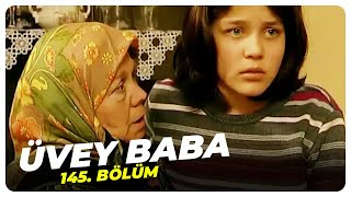 Üvey Baba 145. Bölüm Nostalji Diziler