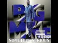 Big Mike - Havin Thangs