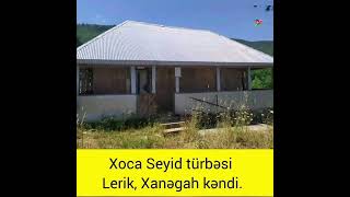 Xoca Seyid Türbəsi. Lerik