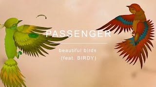 Passenger Ft. Birdy - Beautiful Birds