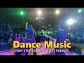 DANCE MUSIC - NON-Stop | Sweetnotes Live @ Padada