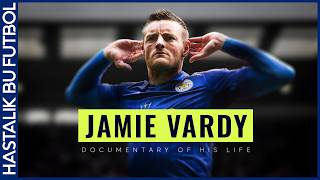 Jamie Vardy Karşi Koyan Adam