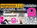 How to Install WAMP Server 3.3.2 on Windows 10/11 [ 2024 Update ] Step-by-Step Installation guide