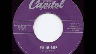 Watch Tommy Collins Ill Be Gone video