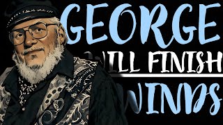 Why I Believe George R.r. Martin Will Finish The Winds Of Winter