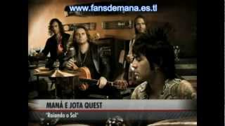 Video Raiando o Sol (feat. Jota Quest) Maná