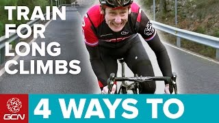 4 Best Ways To Train For Long Climbs