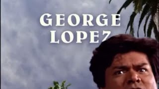 The George Lopez Show Season 1 Dvd Intro