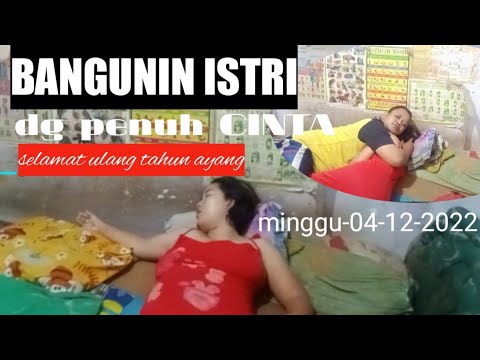 BANGUNIN AYANG dg penuh cinta|di hari ulang tahun|selanjutnya hemmm🤤