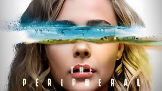 The Peripheral Full Movie 2022 English Chloë Grace Moretz Jack Reynor Deep Review Ysis