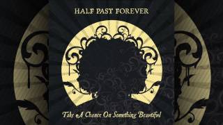 Watch Half Past Forever Naive video