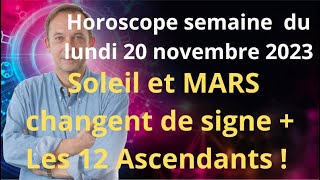 Astrologie Horoscope Semaine Du Lundi 20 Novembre 2023