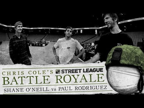 Shane O'neill & Paul Rodriguez - Battle Royale at Street League