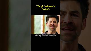 The Girl Released A Fireball. 33