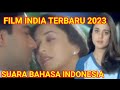 film india terbaru 2023 sub indonesia