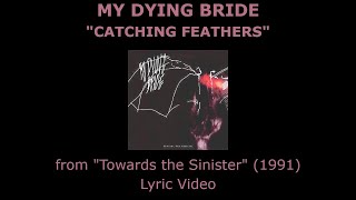 Watch My Dying Bride Catching Feathers demo video