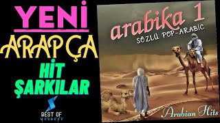 ARABİKA 1 - Sözlü Pop Arabic - Arapça Hareketli Şarkılar (MEZDEKE)