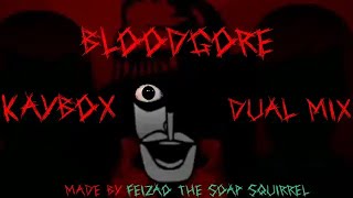 Bloodgore Kaybox V1 & V4 Dual Mix 4K Sub Special