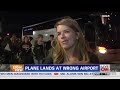 Ooops! Plane lands at wrong airport