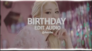 Birthday - Edit Audio
