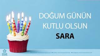 Doğum Günün Kutlu Olsun Sara